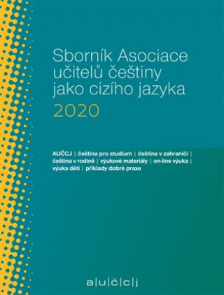 Sborník Asociace učitelů češtiny jako cizího jazyka 2020