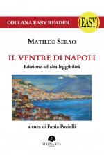 ventre di Napoli. Ediz. ad alta leggibilità