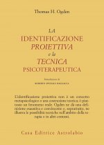 identificazione proiettiva e la tecnica psicoterapeutica