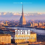 Torino, le 100 meraviglie (+1)