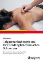 Manuelle Triggerpunkt-Therapie und Dry Needling bei chronischen Schmerzen