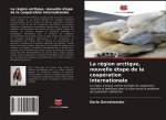 La région arctique, nouvelle étape de la coopération internationale
