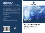 Biokompatibilität von Dentalmaterialien