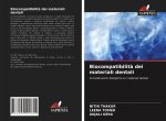 Biocompatibilit? dei materiali dentali