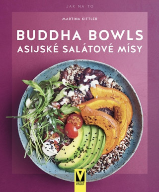 Buddha Bowls Asijské salátové mísy