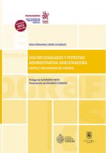 DISCRECIONALIDAD Y POTESTAD ADMINISTRATIVA SANCIONADORA. LIM