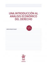 UNA INTRODUCCION AL ANALISIS ECONOMICO DEL DERECHO