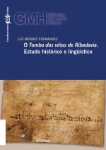 O TOMBO DAS VIÑAS DE RIBADAVIA. ESTUDO HISTORICO E LINGUIS