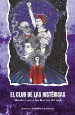EL CLUB DE LAS HISTERICAS