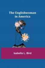 Englishwoman in America