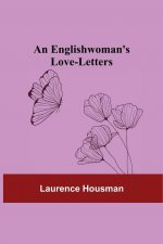 Englishwoman's Love-Letters