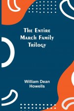 Entire March Family Trilogy