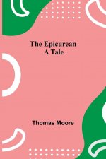 Epicurean; A Tale