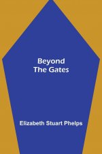 Beyond the Gates