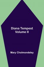 Diana Tempest, Volume II