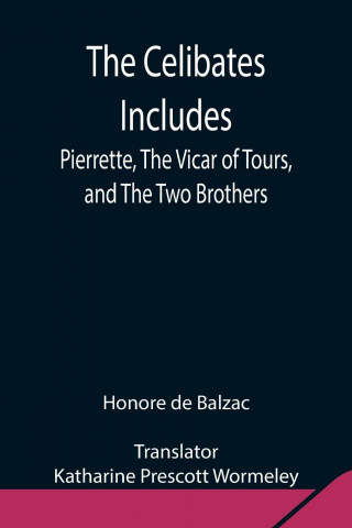Celibates Includes