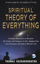 Spiritual Theory of Everything