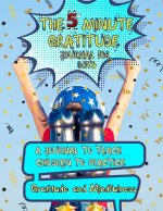 5 Minute Gratitude Journal for Kids
