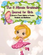 5 Minute Gratitude Journal for Girls