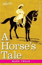 A Horse's Tale