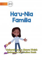 My Family - Ha'u-Nia Familia