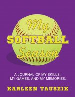 My Softball Season