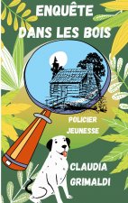Enqu?te dans les bois