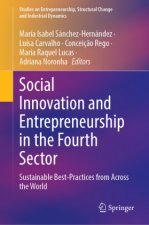 Social Innovation and Entrepreneurship in the Fourth Sector