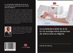 La constitutionnalité de la loi sur le mariage entre personnes de m?me sexe au Nigeria