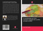 A contribuiç?o do CICV durante o período de conflito armado na RDC