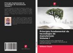 Princípio fundamental da tecnologia de manutenç?o Volume I