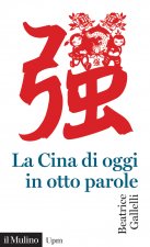 Cina di oggi in otto parole