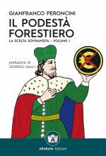 podestà forestiero. La scelta sovranista