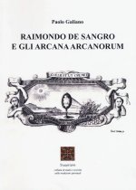 Raimondo De Sangro e gli Arcana Arcanorum