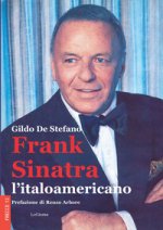 Frank Sinatra, l'italoamericano