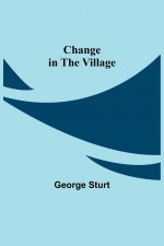 Change in the Village