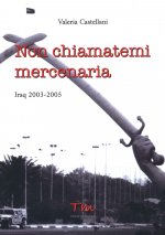 Non chiamatemi mercenaria