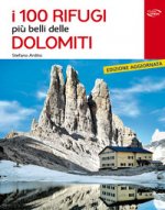 100 rifugi più belli delle Dolomiti