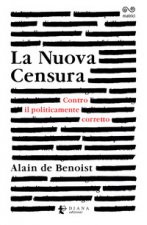 nuova censura. Contro il politicamente corretto