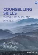 Counselling Skills: Theory, Research and Practice 3e