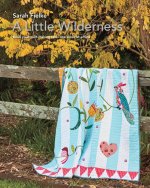 Little Wilderness Quilt Pattern and Instructional Videos
