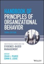 Principles of Organizational Behavior: The Handboo k of Evidence-Based Management 3rd Edition