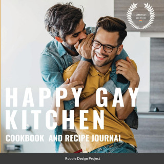 Happy Gay Kitchen Cookbook and Recipe Journal