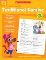 Scholastic Success with Traditional Cursive Grades 2-4