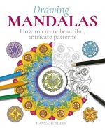 Drawing Mandalas: How to Create Beautiful, Intricate Patterns