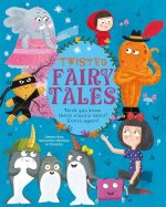 Twisted Fairy Tales: Think You Know These Classic Tales? Guess Again!