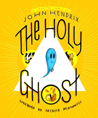 Holy Ghost: A Spirited Comic (Patrick Mcdonnell)(Kemény kötésű)