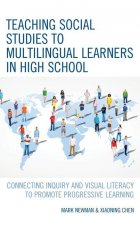 Teaching Social Studies to Multilingual Learners in High School