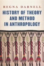 History of Theory and Method in Anthropology