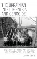Ukrainian Intelligentsia and Genocide